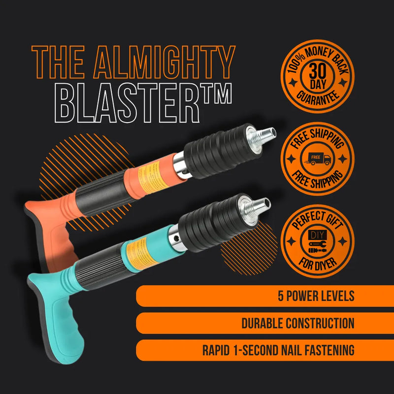 The Almighty Blaster™ 